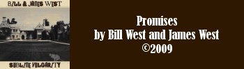 Bill and James West - Promises