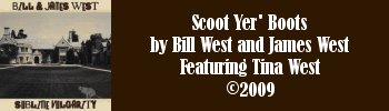 Bill and James West - Scoot Yer' Boots