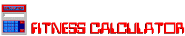 Fitness Calculator